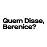 QDB - Quem disse, Berenice?